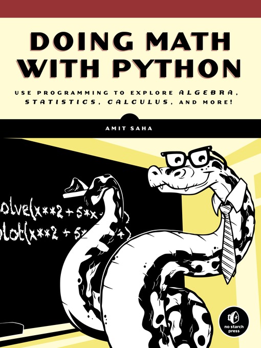 Title details for Doing Math with Python by Amit Saha - Available